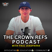 The Crown Refs Podcast