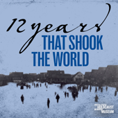 12 Years That Shook the World