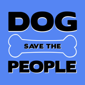 Dog Save The People