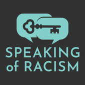 Speaking of Racism