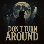 Don't Turn Around