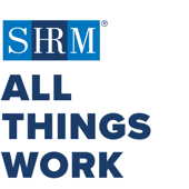 SHRM All Things Work