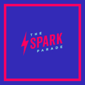 The Spark Parade