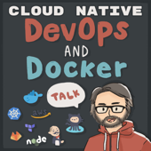 DevOps and Docker Talk: Cloud Native Interviews and Tooling