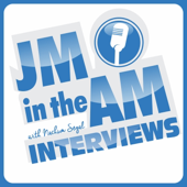 JM in the AM: Interviews