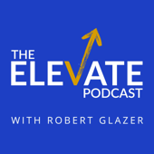 Elevate with Robert Glazer
