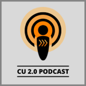 The CU2.0 Podcast