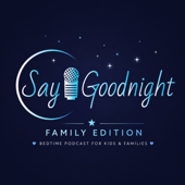 Say Goodnight: Family Edition