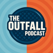 The Outfall Podcast
