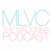 MLVC: The Madonna Podcast