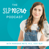 The SLP Now Podcast