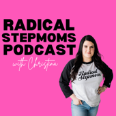 Radical Stepmoms