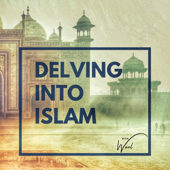 Delving Into Islam