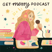 Get Messy