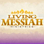 Living Messiah, Hebrew Roots, Messianic, Yeshua Torah Congregation