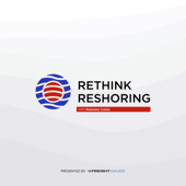 Rethink Reshoring