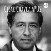 Cesar Chavez APUSH