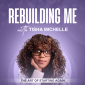 Rebuilding Me: The Art of Starting Again