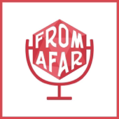 From Afar Podcast