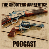 The Shooters Apprentice Podcast