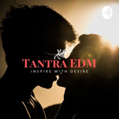 Tantra EDM