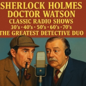 Sherlock Holmes and Doctor Watson