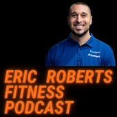 Eric Roberts Fitness