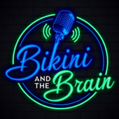 The Bikini and the Brain