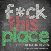 Fck This Place: The Jobs Podcast