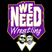 We Need Wrestling