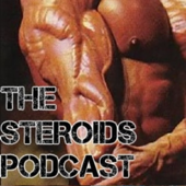 Steroid Podcast - Real Bodybuilding Training Diet and Supplementation Science for Muscle Building