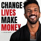 Change Lives Make Money: For Business Owners Who Want to Grow and Sell on Social Media