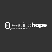 Leading Hope with Kevin Jack