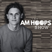 The AM Hoops Show