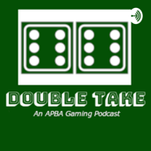 Double Take: An APBA Gaming Podcast