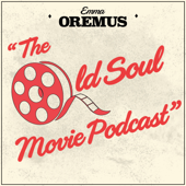 The Old Soul Movie Podcast