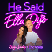 He Said, Ella Dijo with Eric Winter and Roselyn Sánchez
