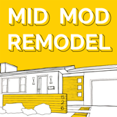 Mid Mod Remodel