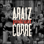 Araiz corre podcast