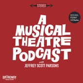 A Musical Theatre Podcast