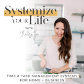 SYSTEMIZE YOUR LIFE | Overwhelmed, Organized, Routines, Schedules, Time Management, Time Blocking, Business Systems, Online B