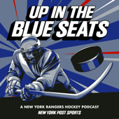 Up In The Blue Seats - New York Rangers Podcast