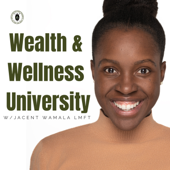 Wealth and Wellness University