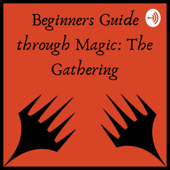Beginners Guide Through Magic The Gathering