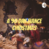 A 90 Day Fiance Christmas