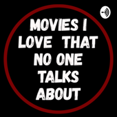 Movies I Love That No One Talks About