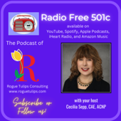 Radio Free 501c - The Podcast of Rogue Tulips Consulting