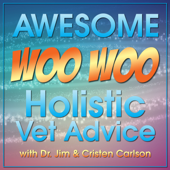 Awesome WooWoo Holistic Vet Advice