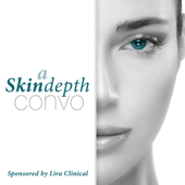 Lira Clinical Podcast - A SkinDepth Convo