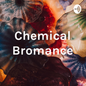 Chemical Bromance